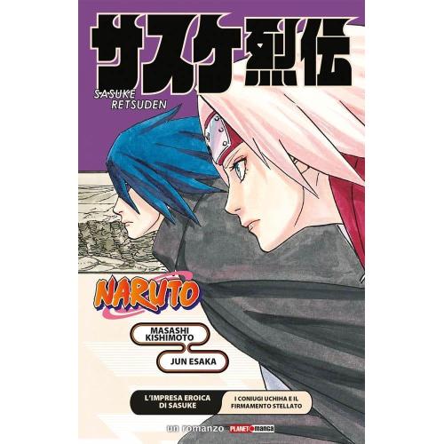 NARUTO : L'IMPRESA EROICA DI SASUKE - NOVEL