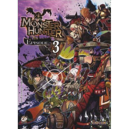 MONSTER HUNTER EPISODE 03 - ULTIMO NUMERO - IN USCITA