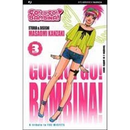 GO! GO! GO! BAMBINA 03 ultimo numero