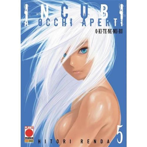 INCUBI AD OCCHI APERTI 5 - OKITENEMURU