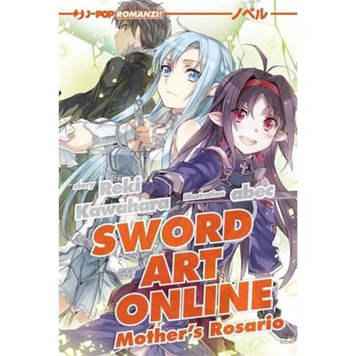 SWORD ART ONLINE NOVEL MOTHER'S ROSARIO