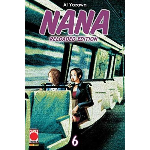 NANA - RELOADED EDITION 06 - RISTAMPA