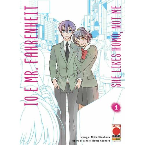IO E MR. FAHRENHEIT - SHE LIKES HOMO, NOT ME 01 - MANGA