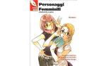 TECNICA MANGA - PERSONAGGI FEMMINILI, ANATOMIA E POSE