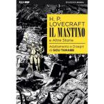 H.P. LOVECRAFT - IL MASTINO E ALTRE STORIE volume unico