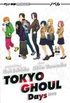 TOKYO GHOUL - NOVEL 1 - DAYS HIBI 