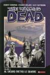 WALKING DEAD VOLUME 03 - AL SICURO DIETRO LE SBARRE - BROSSURATO (THE)