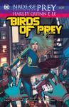 BIRDS OF PREY - Harley Quinn E Le Birds Of Prey