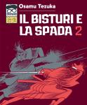 IL BISTURI E LA SPADA 2 - OSAMU TEZUKA COLLECTION