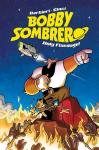BOBBY SOMBRERO - HOLY FLAMINGO