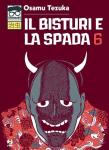 IL BISTURI E LA SPADA 6 - OSAMU TEZUKA COLLECTION