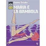 MARIA E LA BAMBOLA - OSAMU TEZUKA COLLECTION