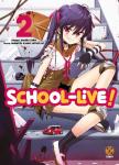 SCHOOL LIVE! 02