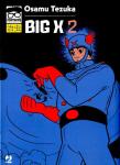 BIG X 02 - OSAMU TEZUKA