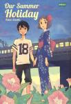 OUR SUMMER HOLIDAY : MANGA DYNIT SHOWCASE