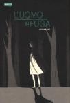 L'UOMO IN FUGA :  SHOWCASE