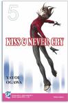 KISS & NEVER CRY 05