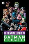 BATMAN : IL GRANDE LIBRO DI BATMAN: I NEMICI - PANINI