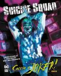 SUICIDE SQUAD CACCIA A JOKER