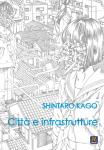 CITTA' E INFRASTRUTTURE