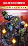 MARVEL MUST-HAVE: HULK - FUTURO IMPERFETTO