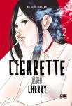 CIGARETTE & CHERRY 2