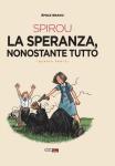 Spirou. La Speranza, Nonostante Tutto #04