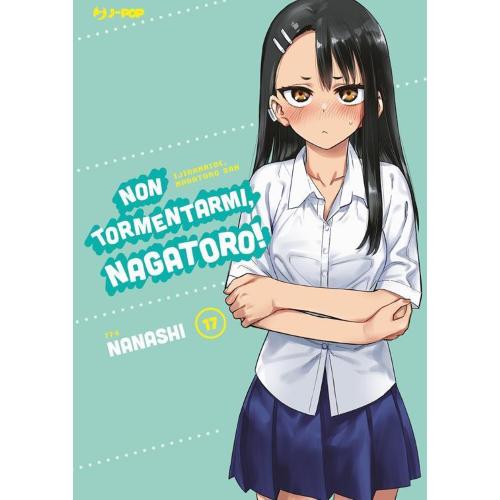 NON TORMENTARMI NAGATORO 17
