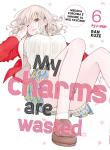 MY CHARMS ARE WASTED 6