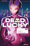 DEAD LUCKY 1 I BUONI MUOIONO GIOVAN