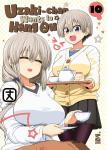 UZAKI - CHAN WANTS TO HANG OUT! 10