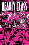 DEADLY CLASS 10: SAVE YOUR GENERATION