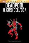 MARVEL MUST HAVE: DEADPOOL IL GIRO DELL'OCA
