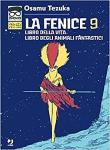 LA FENICE 9 - OSAMU TEZUKA COLLECTION