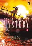 DON'T CALL IT MYSTERY 9