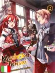 MUSHOKU TENSEI - NEL NUOVO MONDO DARO' IL MASSIMO VOL.2
