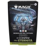 MTG - MAGIC COMMANDER AI CONFINI DELL'ETERNITA' - SEGNALINI DAL FUTURO -  ITA