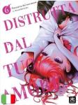 DISTRUTTA DAL TUO AMORE 6