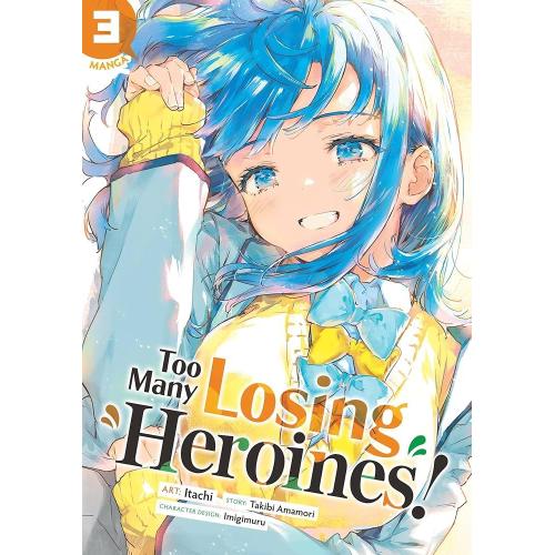 TOO MANY LOSING HEROINES 3 (DI 4)
