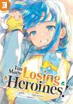 TOO MANY LOSING HEROINES 3 (DI 4)