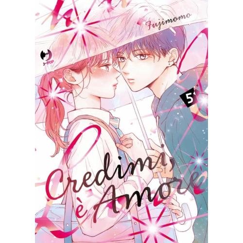 CREDIMI, E' AMORE 5