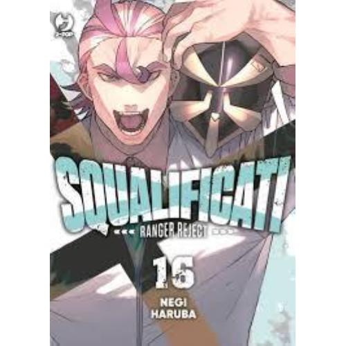 SQUALIFICATI - RANGER REJECT 16