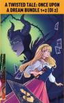TWISTED TALE ONCE UPON DREAM BUNDLE