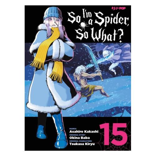 SO I'M A SPIDER, SO WHAT? 15