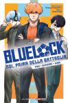 BLUE LOCK NOI PRIMA DELLA BATTAGLIA 4
