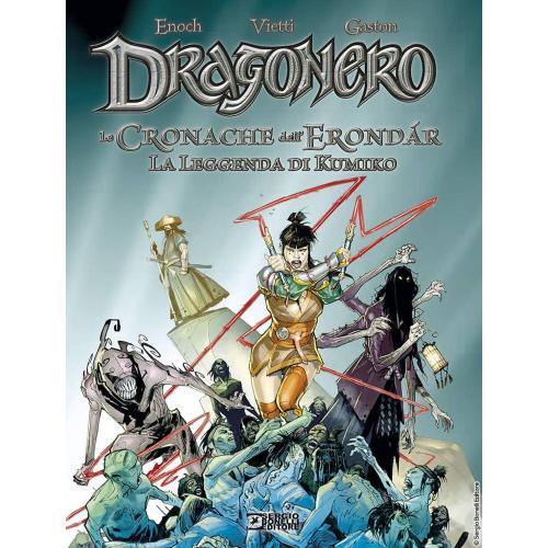 DRAGONERO LE CRONACHE DELL'ERONDAR VOL. 2 LEGGENDA KUMIKO - REGULAR