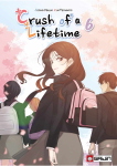 CRUSH OF A LIFETIME 6 (DI 6)