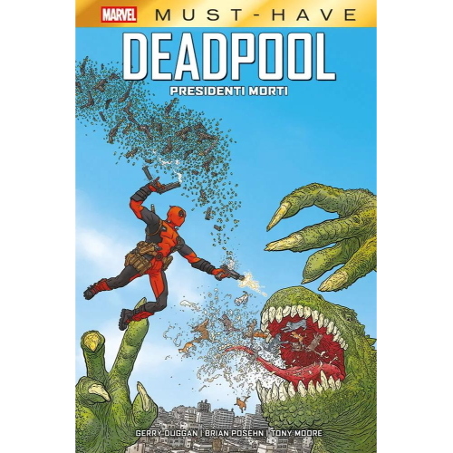 MUST-HAVE DEADPOOL:PRESIDENTI MORTI