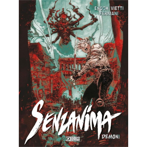 SENZANIMA 19 - DEMONI - VARIANT CON LITOGRAFIA - BONELLI (dragonero)