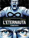 L'ETERNAUTA - IL MONDO PENTITO